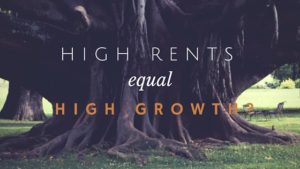 High Rents High Growth